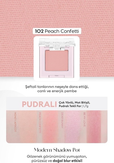 Mat Pudra Dokulu Tekli Göz Farı Modern Shadow Pot 102 Peach Confetti 102 Peach Confetti Diğer