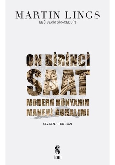 On Birinci Saat - Martin Lings - İnsan Yayınları