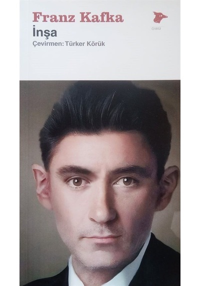 İnşa / Franz Kafka