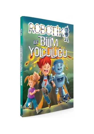 Robotik İle Bilim Yolculuğu - Damla Yayınları