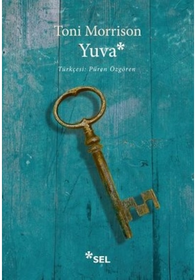 Yuva - Toni Morrison - Sel Yayıncılık