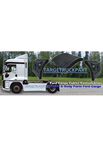 Ford Cargo Çekici Ön & Arka Çamurluk R/L-
