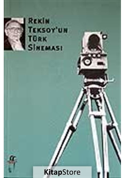 Rekin Teksoy'un Türk Sineması / Rekin Teksoy