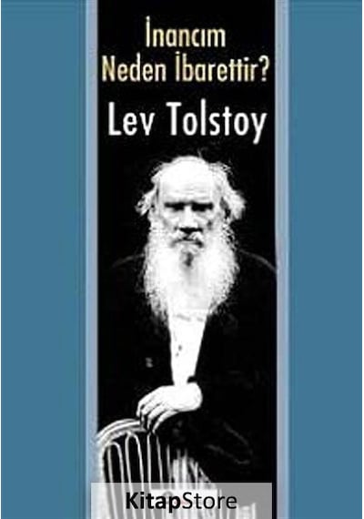 İnancım Neden İbarettir - Lev Nikolayeviç Tolstoy - Eko Kitaplığı