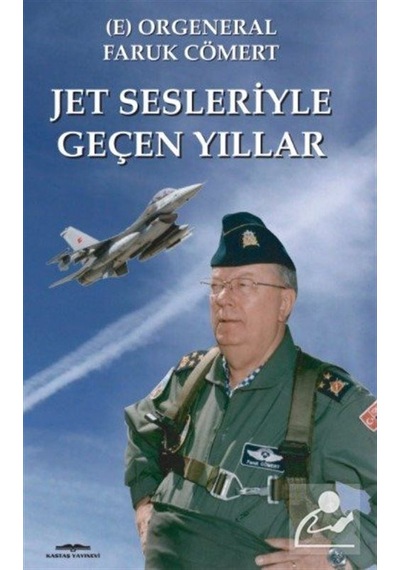 Jet Sesleriyle Geçen Yıllar - Emekli Org. Faruk Cömert