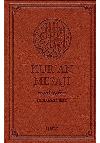 Kur'an Mesajı Meal -Tefsir  - Muhammed Esed  - İşaret Yayınları