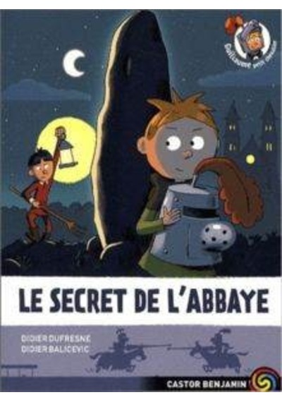 Guillaume Petit Chevalier 2: Le Secret De L'abbaye 9782081207431