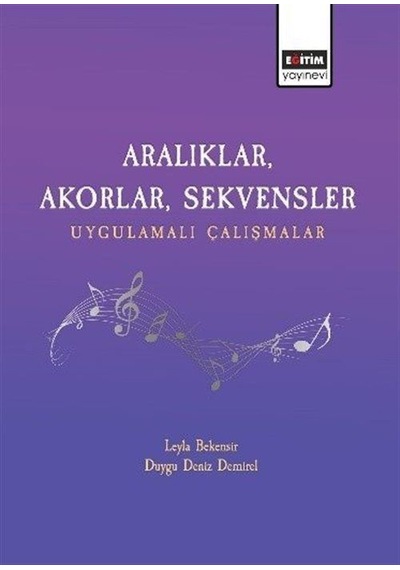 Aralıklar, Akorlar, Sekvensler Uygulamalı Çalışmalar / Duygu D...