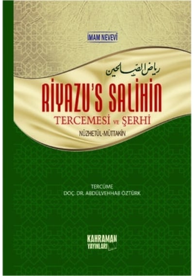 Riyazü's Salihin Tercemesi ve Şerhi  - Şamua  - İmam Nevevi  - Kahraman Yayınları