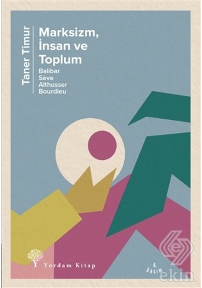 Marksizmİnsan ve Toplum - Taner Timur - Yordam Kitap