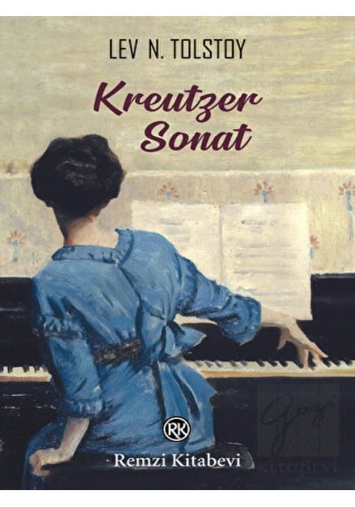 Kreutzer Sonat - Lev Nikolayeviç Tolstoy - Remzi Kitabevi