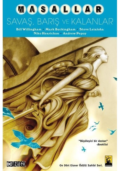 Masallar Cilt 11 Savaş, Barış Ve Kalanlar - Bill Willingham - Arka Bahçe Yayıncılık