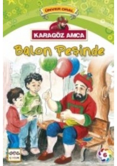 Karagöz Amca-Balon Peşinde - Ünver Oral - Nar Çocuk
