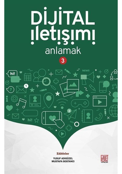 Dijital İletişimi Anlamak - 3- Palet Yayınları