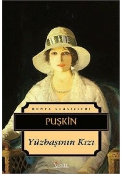 Yüzbaşının Kızı - Aleksandr Sergeyeviç Puşkin - İskele Yayıncılık