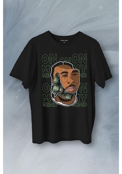 Money Aklımda On My Mid Baskılı Tişört Unisex T-shirt 001