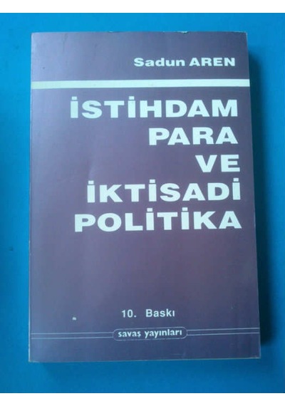 İstihdam Parta ve İktisadi Politika Sadun Eren