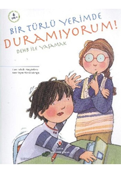 Bir Türlü Yerimede Duramıyorum- Tübitak Yayınları