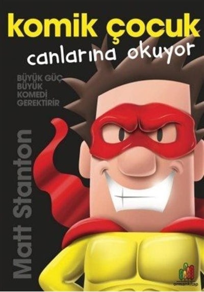 Komik Çocuk: Canlarına Okuyor / Matt Stanton