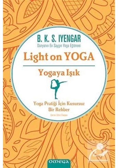 Yogaya Işık-Light on Yoga - B.K.S. Iyengar - Omega
