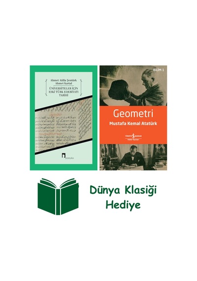 Üniversiteler İçin Eski Türk Edebiyatı Tarihi + Geometri + Dünya Klasiği Hediye