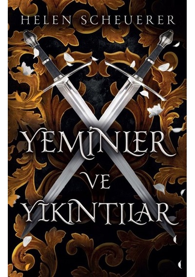 Yeminler Ve Yıkıntılar / Helen Scheuerer