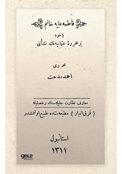 Fatma Aliye Hanım - Osmanlıca - Ahmet Mithat Efendi - Gece Kitaplığı