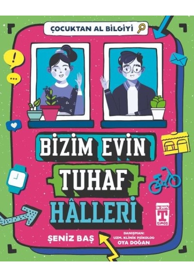 Bizim Evin Tuhaf Halleri - Çocuktan Al Bilgiyi - Yqbx-645533