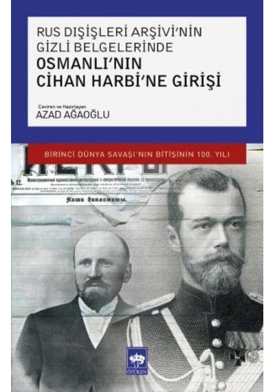 Osmanlı'nın Cihan Harbi'ne Girişi - Ötüken Neşriyat