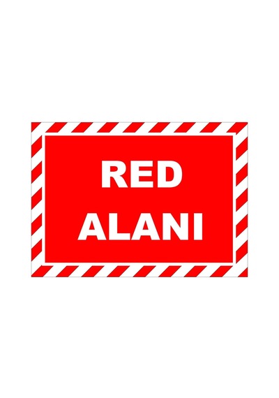 Red Alanı Levhası Levha 70x100 Cm Sticker