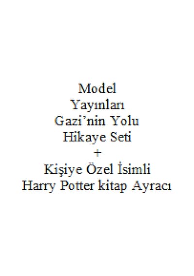 3. 4. Sınıf Hikaye Kitabı Seti Model Yayınları Gazi'nin Yolu + Kişiye Özel İsimli Harry Potter Kitap Ayracı