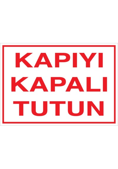 Kapyıkapalı Tutun Uyarı Tabelası - 50x70 Alüminyum Kompozit Panel - Ç12