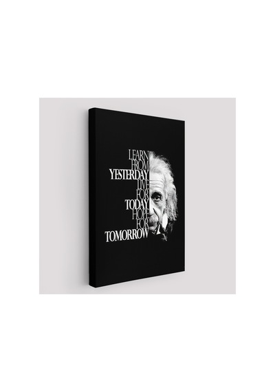 Dünden Öğrenin Bugünü Yaşayın Yarını Umut Edin Kanvas Tablo, Albert Einstein