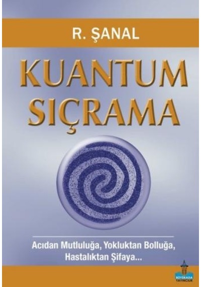 Kuantum Sıçrama - R. Şanal - Büyükada Yayıncılık