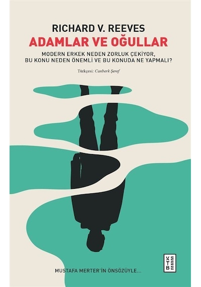 Adamlar Ve Oğullar / Richard V. Reeves