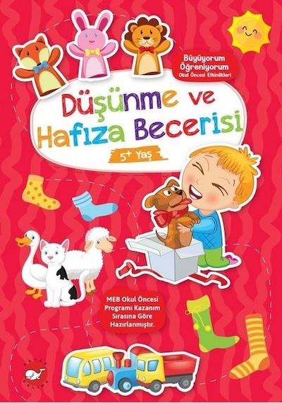 Düşünme ve Hafıza Becerisi - Büyüyorum Öğreniyorum - Okul Öncesi Etkinlikleri- Beyaz Balina Yayınları