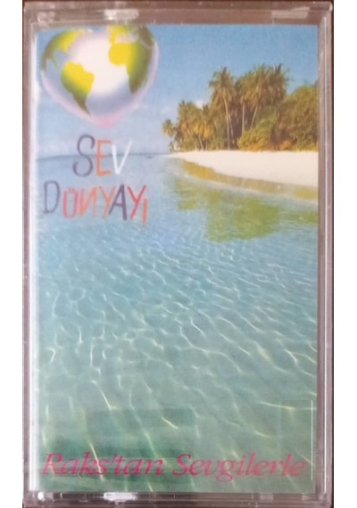 Plak Değildir Kaset Tir Raks'tan Sevgilerle Sev Dünyayı Açılmam