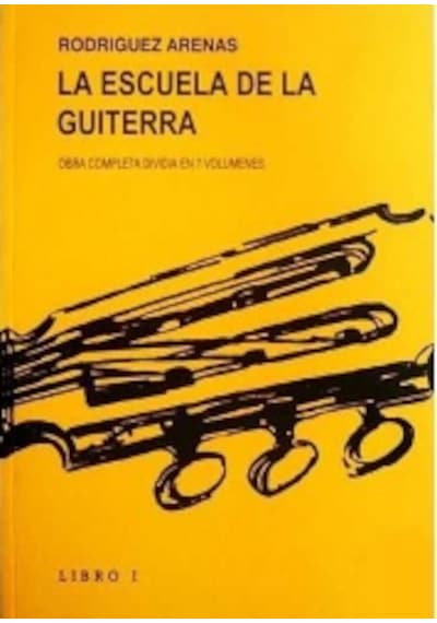 Rodriguez Arenas La Escuela De La Guitarra Gitar Eğitim Metodu