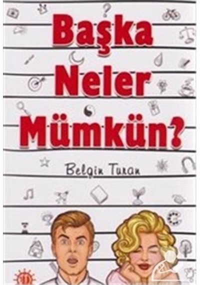 Başka Neler Mümkün? - Belgin Turan - Yason Yayıncılık