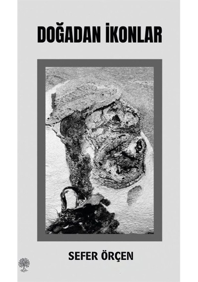 Doğadan İkonlar - Sefer Örçen - Platanus Publishing