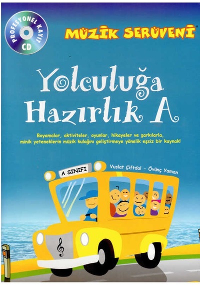 Müzik Serüveni - Yolculuğa Hazırlık A