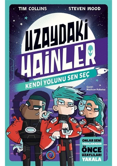 Uzaydaki Hainler / Tim Collins