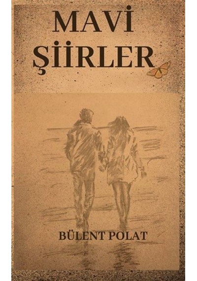 Mavi Şiirler / Bület Polat