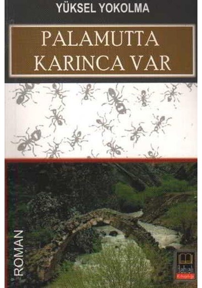 Palamutta Karınca Var - Yüksel Yokolma - Babıali Kitaplığı