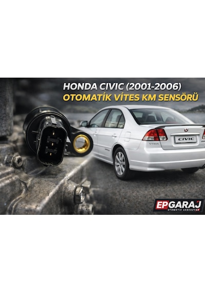 Honda Civic Vtec 2001-2006 Model Otomatik Vites Uyumlu Km Sensörü
