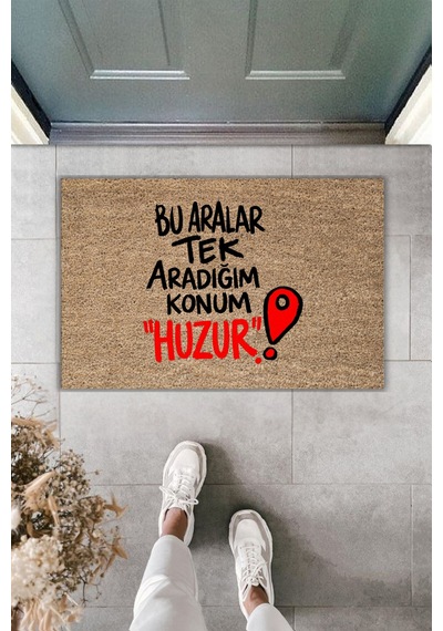 Rugmood Modern Dijital Baskı - Bu Aralar Tek Aradığım Konum Huzur - Kapı Önü Paspası Kahverengi