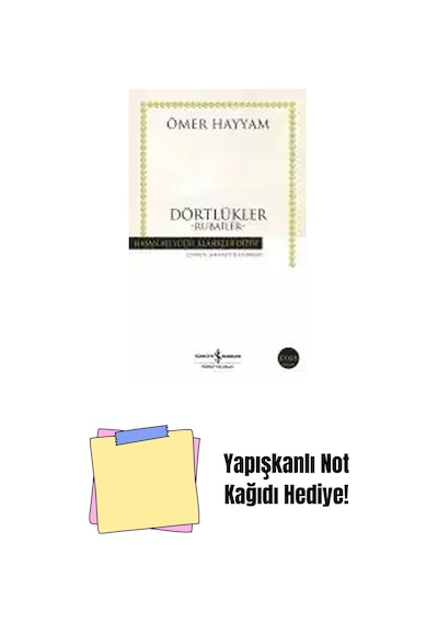 Dörtlükler -rubailer- + Yapışkanlı Not Kağıdı