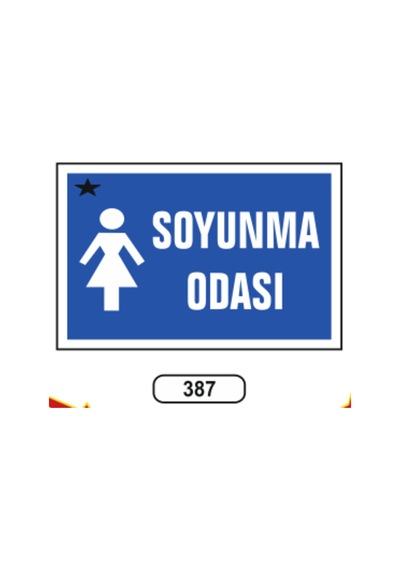 Soyunma Odası Bayan Uyarı Ikaz Levhası