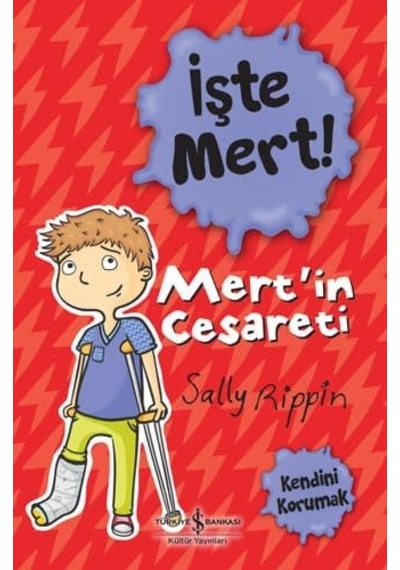 İşte Mert Mert İn Cesareti - Kendini Korumak