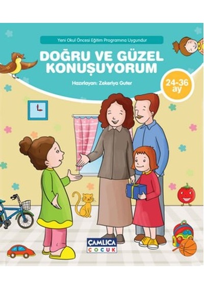 Doğru ve Güzel Konuşuyorum - Zekeriya Guter - Çamlıca Çocuk Yayınları